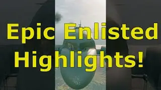 EPIC Enlisted Highlights! #warthunder enlistedgame
