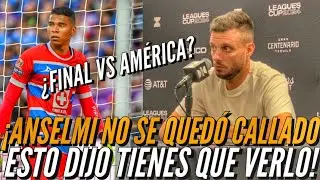 ¡MARTÍN ANSELMI NO SE QUEDA CALLADO, ESTO DIJO TIENES QUE VERLO! ¿Final vs América?