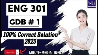ENG 301 GDB Solution 2023|| eng301 100% correct solution 2023||
