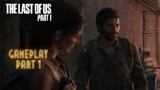 Surviving the Post-Apocalyptic World: The Last of Us Gameplay Part 1 | Neckro