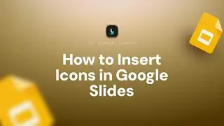 How to Insert Icons in Google Slides | Add Visuals to Your Presentations