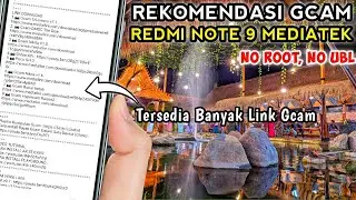 Gcam Redmi Note 9, Gcam Redmi Note 8 Pro | Gcam Mediatek