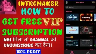 INTRO MAKER ka VIP subscription kaise le free main
