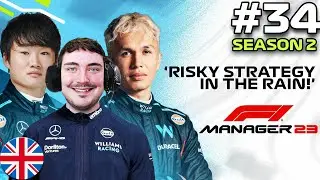 F1 MANAGER 23 | RISKY STRATEGY IN THE RAIN | Williams CAREER MODE #33 | F1 Manager 2023 