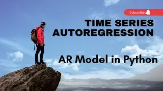 Time Series Autoregression (AR) Model in Python 
