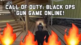 Black Ops 1, Gun Game (Online!)