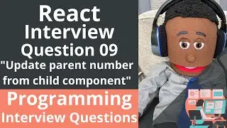 Programming Interview Question - React. Update a static number in parent from a child component.