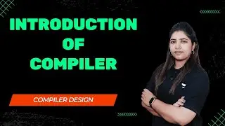 What is compiler #compiler_design