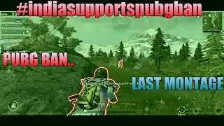 Last Pubg Montage