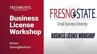 Business License Workshop - How to attain a business license in the San Joaquin Valley?