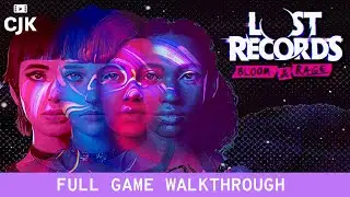 Lost Records: Bloom & Rage - Full Game Walkthrough