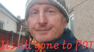 It's all gone to POT...