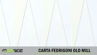 Carta Fedrigoni Old Mill - Immagine S.R.L.