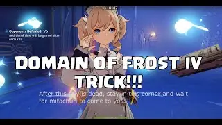 Genshin Impact - Domain of Blessing - Frost IV Trick