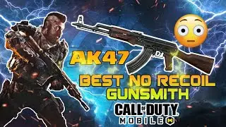 AK47 CODM GUNSMITH | NO RECOIL + FAST ADS + LONG RANGE | AK 47 GUNSMITH COD MOBILE | AK 47 GUNSMITH