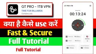 gt pro vpn | gt pro vpn app kaise use kare | how to use gt pro vpn | m ki tech