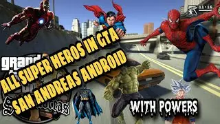 How to download all super hero characters with powers in GTA San Andreas android|100% working