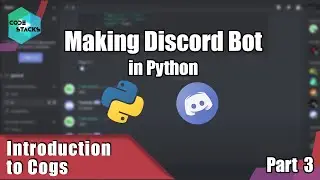 How to make Discord Bot || Introduction to Cogs