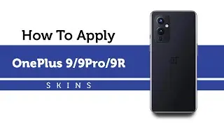 How to Apply OnePlus 9 Series Skins | Capes