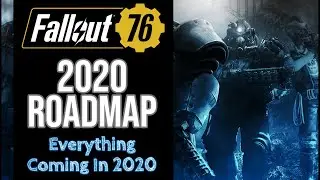 Fallout 76 - Official 2020 Roadmap Is Live - Here Is What's To Come