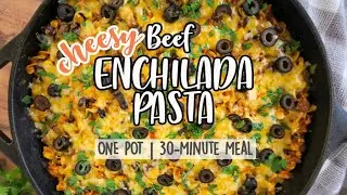 Beef Enchilada Pasta {Easy, One Pot, 30 Minute Meal}