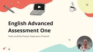 Year 12 English Advanced Task 1 2024 Podcast