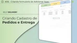 #6 Criando cadastro de Pedidos e Entregas - Criando formulario de Adicionar item [episódio 06]