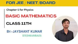 Basic mathematics | IIT JEE | NEET #jeemainphysics #neetphysics