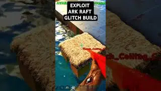 Exploit Ark Raft Build in Ark Survival Evolved #short #survival #arksurvivalevolved