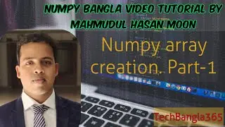 Numpy Bangla #2 || Numpy array creation Part 1 || HSTU Cse TechBangla