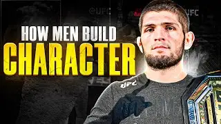 Khabib Nurmagomedov: How Men Develop Character Through Struggle
