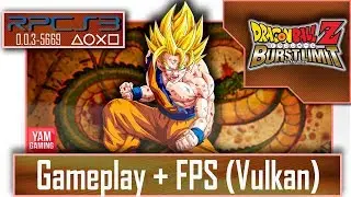 [Rpcs3 0.0.3-5669] Dragon ball z Burst Limit | Gameplay + FPS