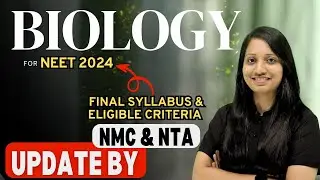 Biggest Update by NTA |Final Syllabus for NEET 2024 |Eligibility Criteria |Complete Biology Syllabus
