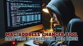 How to Change Your MAC Address Easily with Easy Mac Changer (Kali Linux)