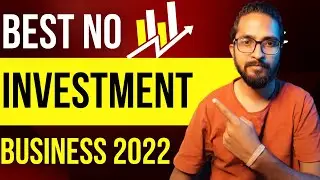 Best Business To Start In India 2022 | How To Start An Online Business With No Investment [Hindi]