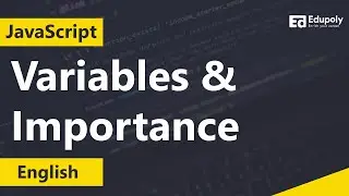 Variables and Importance in Javascript || English
