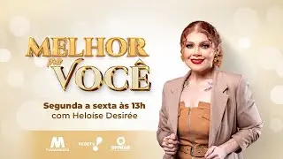 Melhor Pra Você - 13h (18/11/2024)