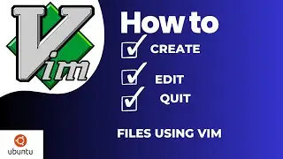 Mastering the Basics of Vim: Creating, Saving, and Quitting