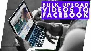 bulk UPLOAD MULTIPLE VIDEOS to facebook and CREATOR MONETIZATION