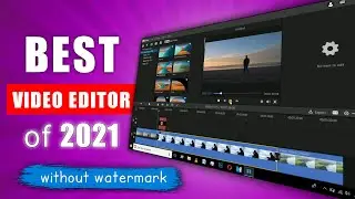 🔥Best Video Editing Software without watermark | Best Video Editor in 2021