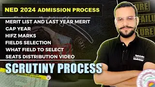 NED 2024 RESULT ANNOUNCED | ADMISSION PROCESS | MERIT CALCULATIONS | MERIT LIST | WAY FORWARD