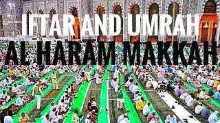 Ramadhan IFTAR and Umrah in Al Haram Makkah Kaaba #ramadan #iftar #kaaba @Tariqmajeedofficial