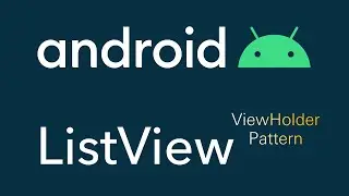 Android ListView with ViewHolder Pattern Tutorial 2020
