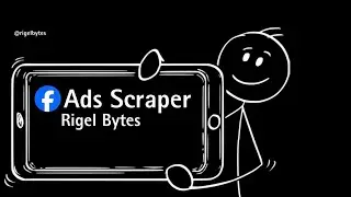 Why to use Facebook ads Scraper by Rigel Bytes