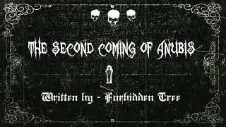 The Second Coming of Anubis - ritualpasta