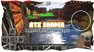 Top 1 🌳 RTX Shader For MCPE 1.18/1.19+ Shader Realistic Support Ram 1-3GB | Support Render Dragon🐉!