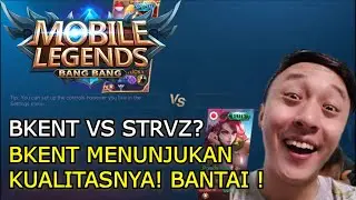 BKENT VS STRVZ? BKENT AUTO MODE SERIUS ON!!!