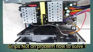 SMPS normal problem solve || how to solve SMPS dead problem |