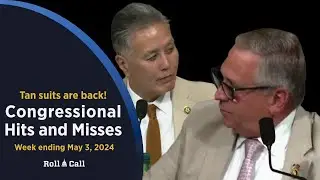 Tan suits are back! Congressional Hits and Misses
