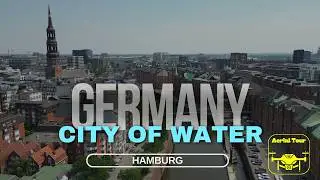 Hamburg’s Beautiful Canals, Bridges & Warehouses | Summer Amazing 4K Aerial Drone Views